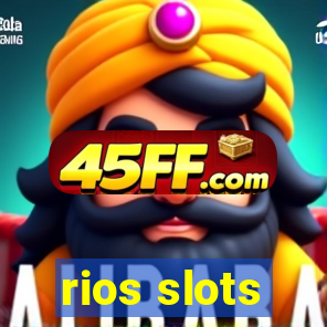 rios slots